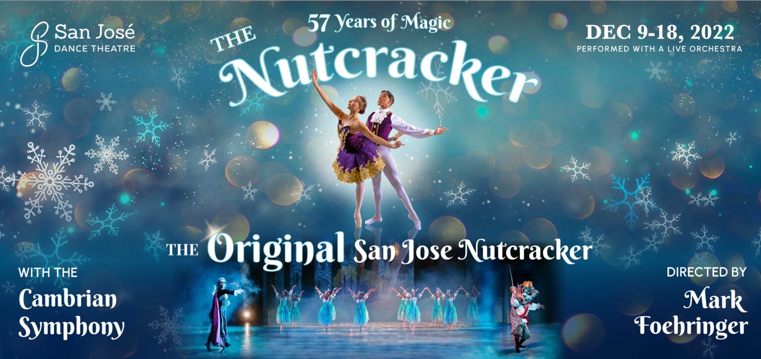 The Nutcracker San Jose Presented by San Jose Dance Theatre